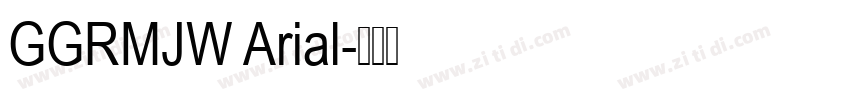 GGRMJW Arial字体转换